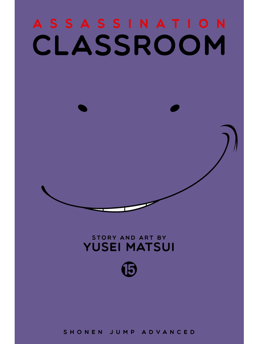 Title details for Assassination Classroom, Volume 15 by Yusei Matsui - Available